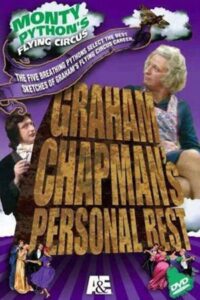 Monty Python’s Flying Circus—Graham Chapman’s Personal Best 2006 on netflix