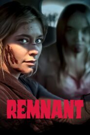Remnant 2024 on netflix
