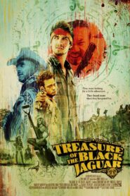 Treasure of the Black Jaguar 2010 on netflix