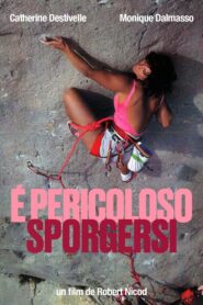 È Pericoloso Sporgersi 1985 on netflix