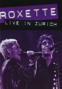Roxette ‎– Live in Zürich 1991 on netflix