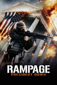 Rampage: President Down 2016 on netflix