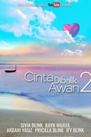 Cinta di Balik Awan 2 2016 on netflix