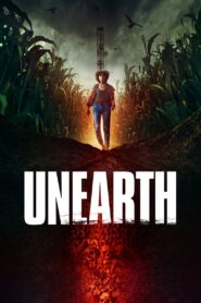 Unearth 2020 on netflix