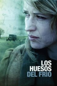 Los huesos del frío 2014 on netflix