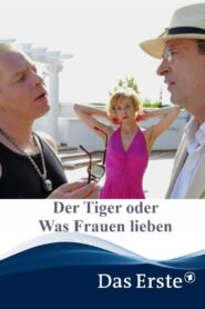 Der Tiger oder Was Frauen lieben! 2009 on netflix