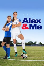 Alex & Me 2018 on netflix