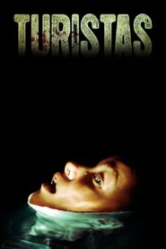 Turistas 2006 on netflix