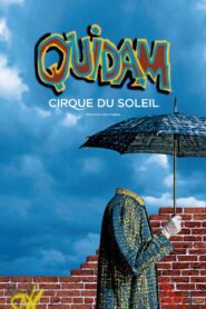 Cirque du Soleil: Quidam 1999 on netflix