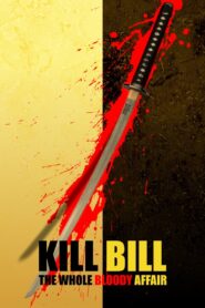 Kill Bill: The Whole Bloody Affair 2006 on netflix