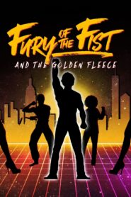 Fury of the Fist and the Golden Fleece 2018 on netflix