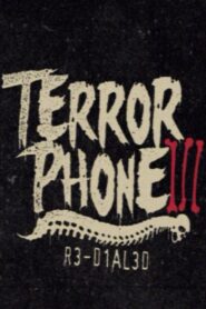 Terror Phone III: R3-D1AL3D 2011 on netflix