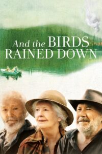 And the Birds Rained Down 2019 on netflix