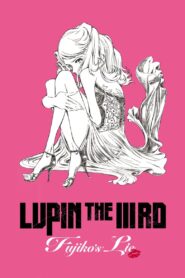 Lupin the IIIrd: Fujiko’s Lie 2019 on netflix