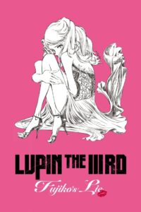 Lupin the IIIrd: Fujiko’s Lie 2019 on netflix