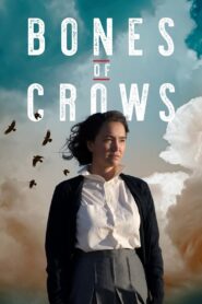 Bones of Crows 2023 on netflix