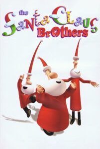 The Santa Claus Brothers 2002 on netflix