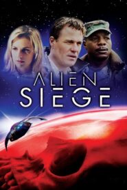 Alien Siege 2005 on netflix