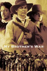 My Brother’s War 2005 on netflix