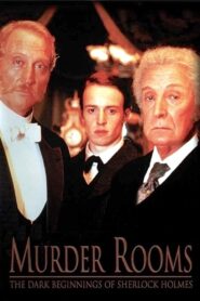 Murder Rooms: The Dark Beginnings of Sherlock Holmes 2000 on netflix