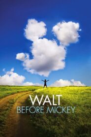 Walt Before Mickey 2015 on netflix