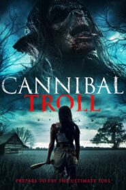 Cannibal Troll 2021 on netflix