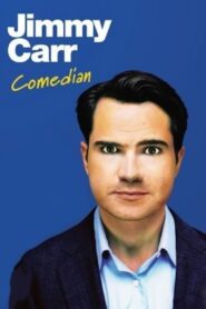 Jimmy Carr: Comedian 2007 on netflix
