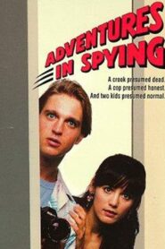 Adventures in Spying 1992 on netflix