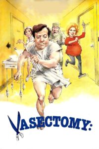 Vasectomy: A Delicate Matter 1986 on netflix