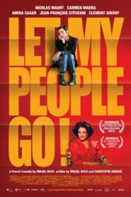 Let My People Go ! 2011 on netflix