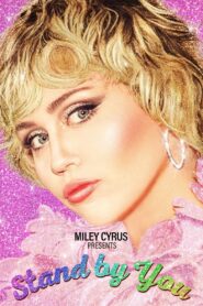 Miley Cyrus Presents Stand by You 2021 on netflix