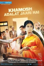 Khamosh Adalat Jaari Hai 2017 on netflix