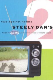 Steely Dan: Two Against Nature 2000 on netflix