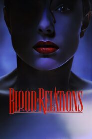 Blood Relations 1988 on netflix