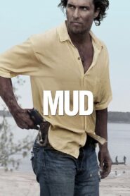 Mud 2013 on netflix
