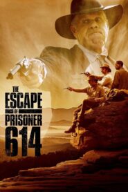 The Escape of Prisoner 614 2018 on netflix