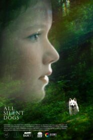 All Silent Dogs 2022 on netflix