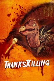 ThanksKilling 2008 on netflix