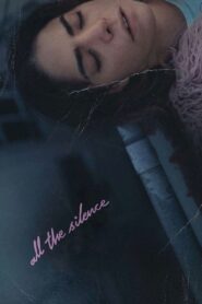All the Silence 2023 on netflix