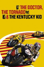 The Doctor, The Tornado & The Kentucky Kid 2006 on netflix