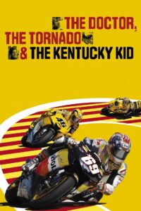The Doctor, The Tornado & The Kentucky Kid 2006 on netflix