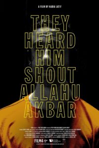 They Heard Him Shout Allahu Akbar 2022 on netflix