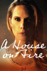 A House On Fire 2021 on netflix
