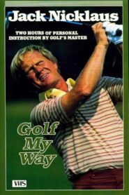 Jack Nicklaus: Golf My Way 1983 on netflix