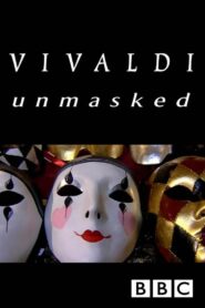 Vivaldi Unmasked 2002 on netflix