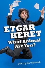 Etgar Keret What Animal R U? 2013 on netflix