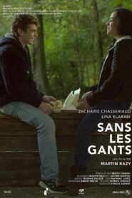 Without Gloves 2014 on netflix