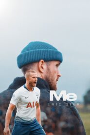 Me | Eric Dier 2023 on netflix