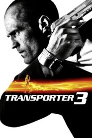 Transporter 3 2008 on netflix