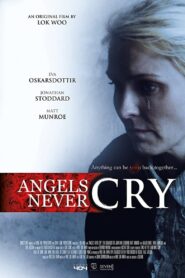 Angels Never Cry 2019 on netflix